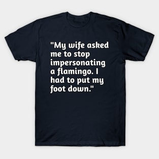 Funny husband wife humour T-Shirt